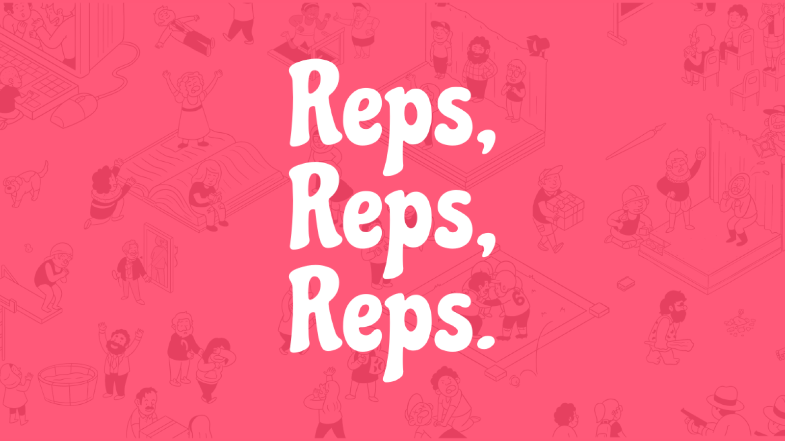 Reps Reps Reps - a drop-in improv class