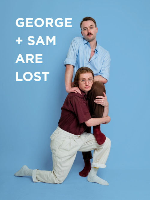 George & Sam Are Lost