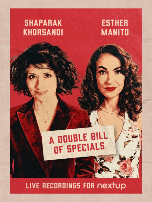 Esther Manito / Shappi Khorsandi – DOUBLE BILL
