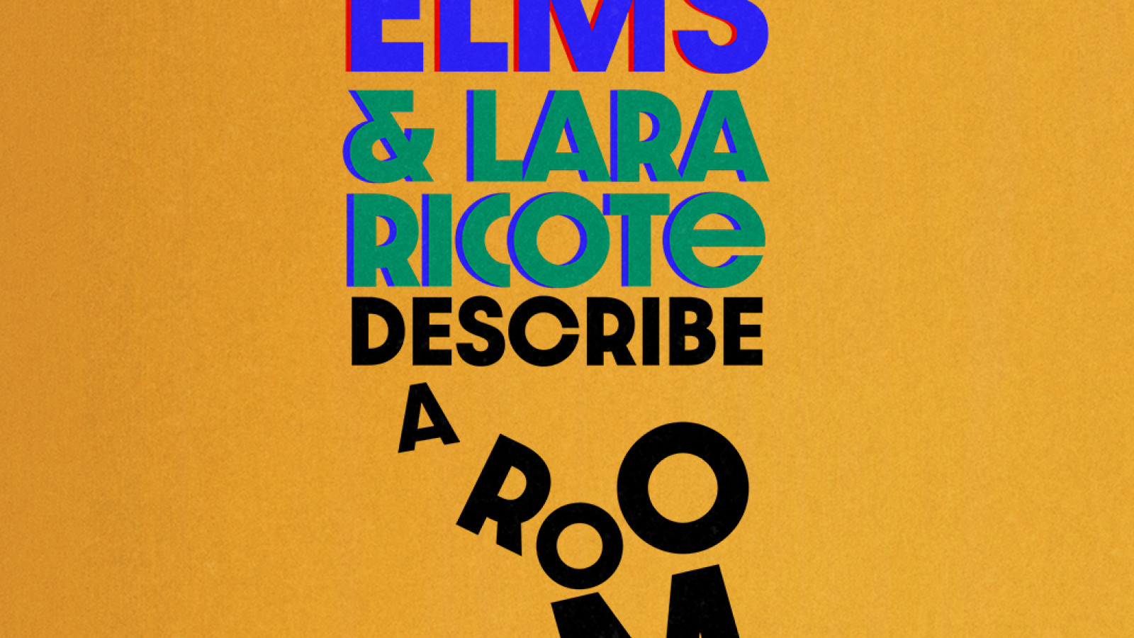 David Elms & Lara Ricote Describe a Room
