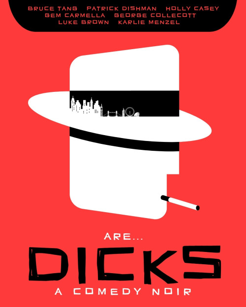 Dicks: A Comedy Noir