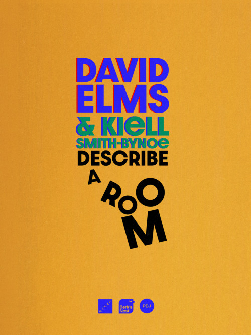 David Elms & Kiell Smith-Bynoe Describe a Room